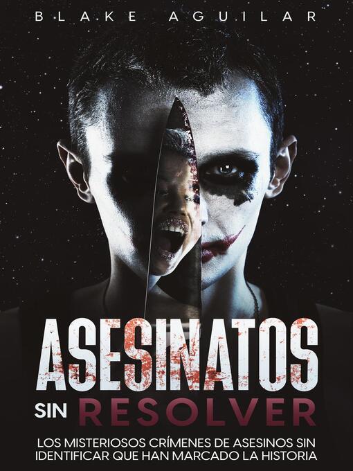 Title details for Asesinatos sin Resolver by Blake Aguilar - Available